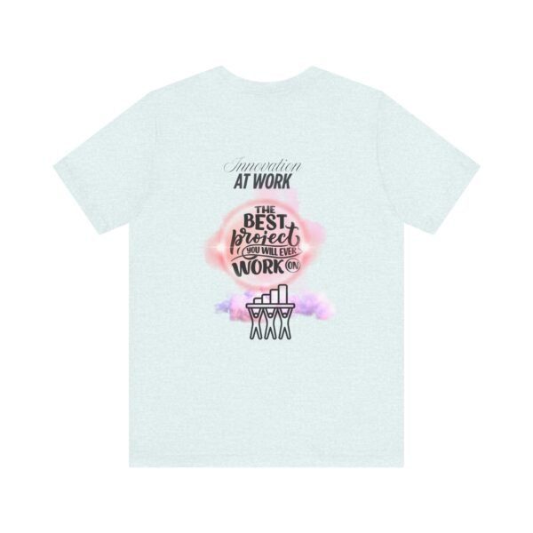 Motivational Work Tee, Inspirational T-Shirt, Office Humor Shirt, Gift for Coworkers, Team Spirit Apparel - Image 26