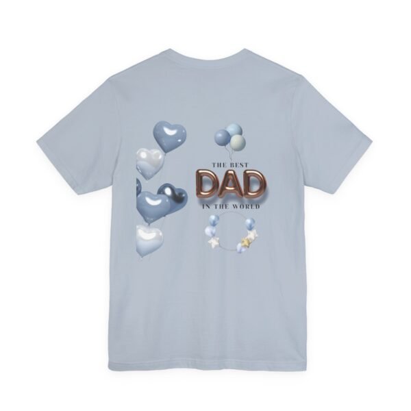 Best Dad Unisex Tee - Perfect Gift for Father's Day, Birthday, or Just Because, Comfortable and Stylish for Everyday Wear - Image 44