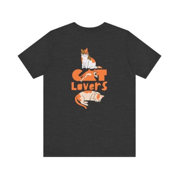 Cat Lovers Unisex Tee - Perfect Gift for Cat Parent, Pet Lover's Shirt, Animal Lover Gift, Casual Wear, Cat-Themed Apparel - Image 22