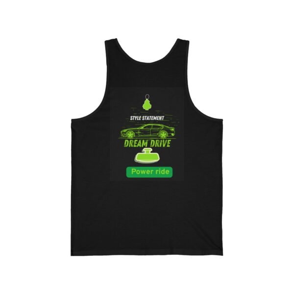 Unisex Jersey Tank - Dream Drive Power Ride, Graphic Tee, Summer Outfit, Gift for Car Lovers, Cool Casual Wear - Image 2