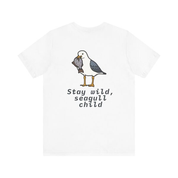Stay Wild Seagull Child Unisex Tee, Fun Bird Shirt, Casual Wear, Gift for Animal Lovers, Summer Outfit, Nature T-Shirt - Image 2