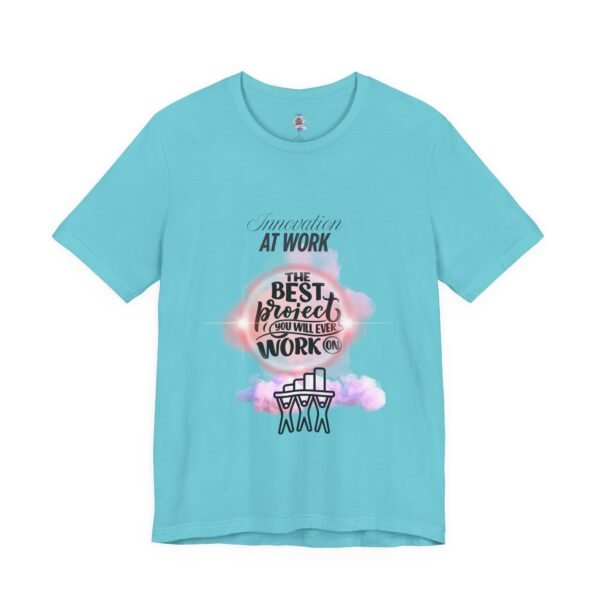 Motivational Work Tee, Inspirational T-Shirt, Office Humor Shirt, Gift for Coworkers, Team Spirit Apparel - Image 31