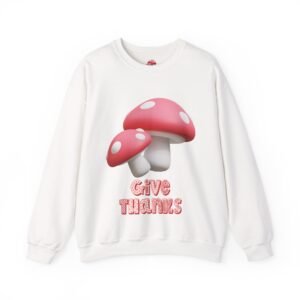 Cozy Mushroom Thankfulness Sweatshirt | Unisex Crewneck, Casual Fall Fashion, Thanksgiving Gift, Cozy Autumn Apparel, Trendy Lounge Wear