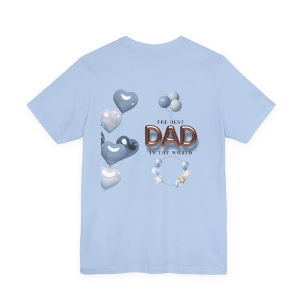 Best Dad Unisex Tee - Perfect Gift for Father's Day, Birthday, or Just Because, Comfortable and Stylish for Everyday Wear - Image 40
