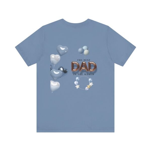 Best Dad Unisex Tee - Perfect Gift for Father's Day, Birthday, or Just Because, Comfortable and Stylish for Everyday Wear - Image 46