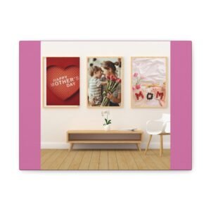 Mother's Day Matte Canvas Wall Art - Stretched 1.25"