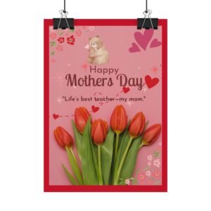 Heartfelt Mother's Day Rolled Poster - Perfect Gift for Moms