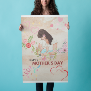 Mother's Day Rolled Poster - Celebrate Mom's Love with a Heartwarming Design